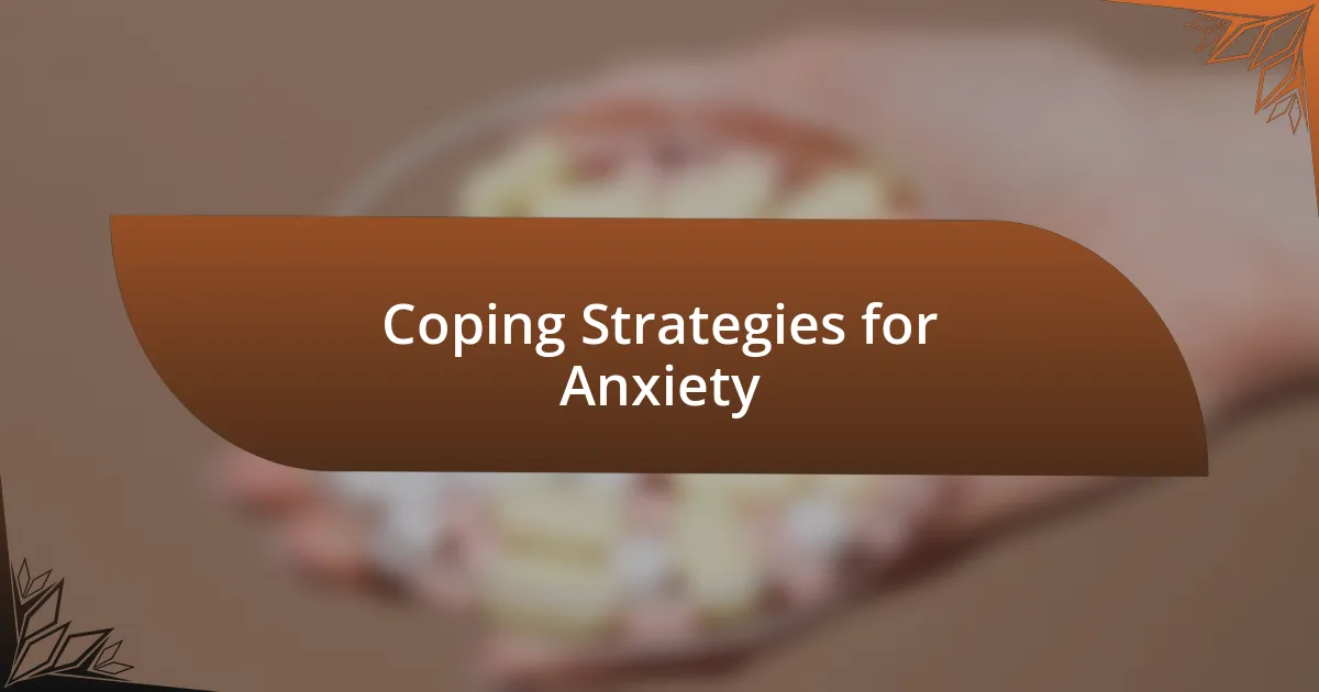 Coping Strategies for Anxiety