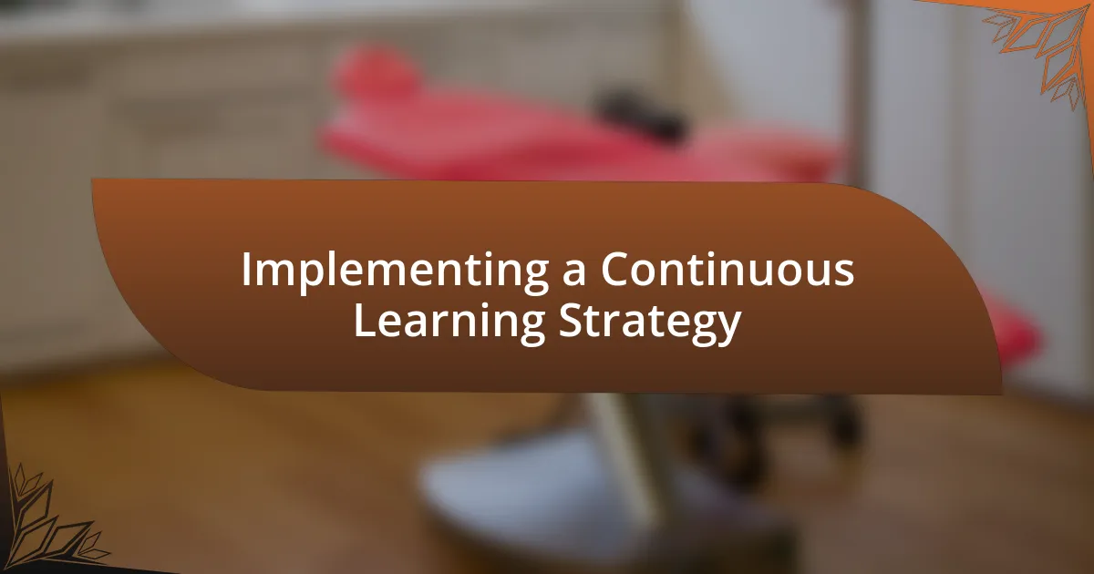 Implementing a Continuous Learning Strategy