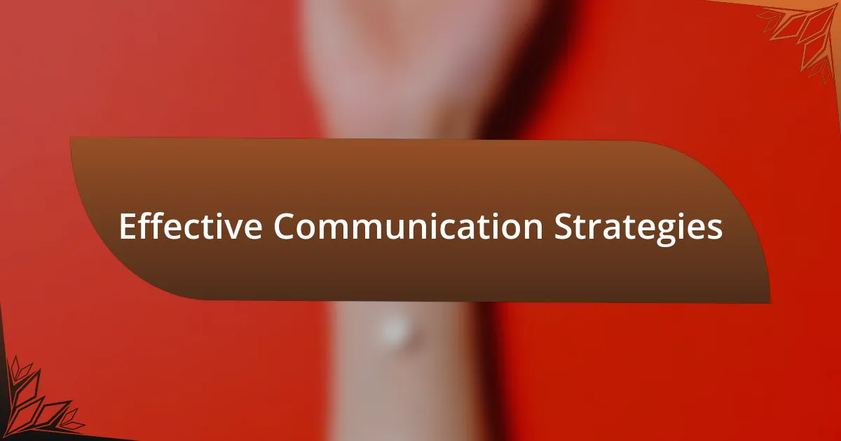 Effective Communication Strategies