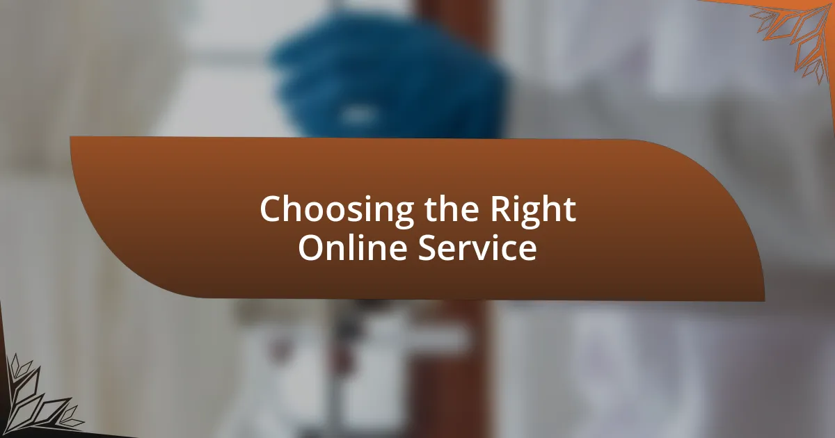 Choosing the Right Online Service