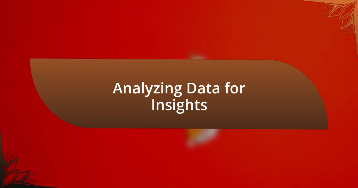 Analyzing Data for Insights