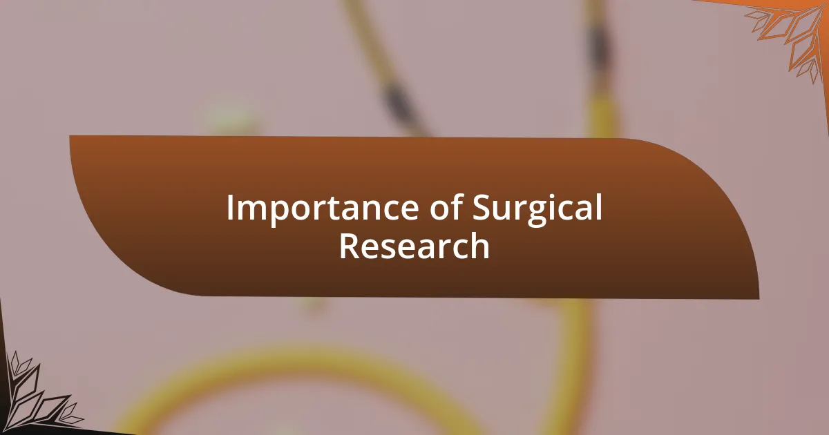 Importance of Surgical Research