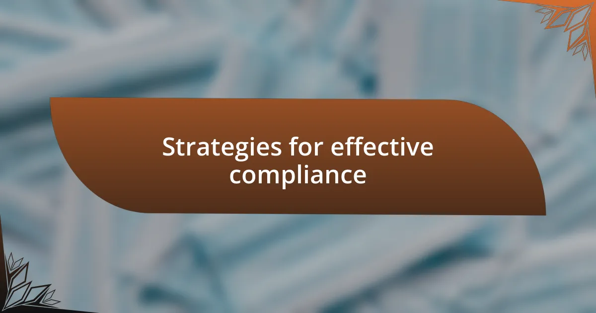 Strategies for effective compliance