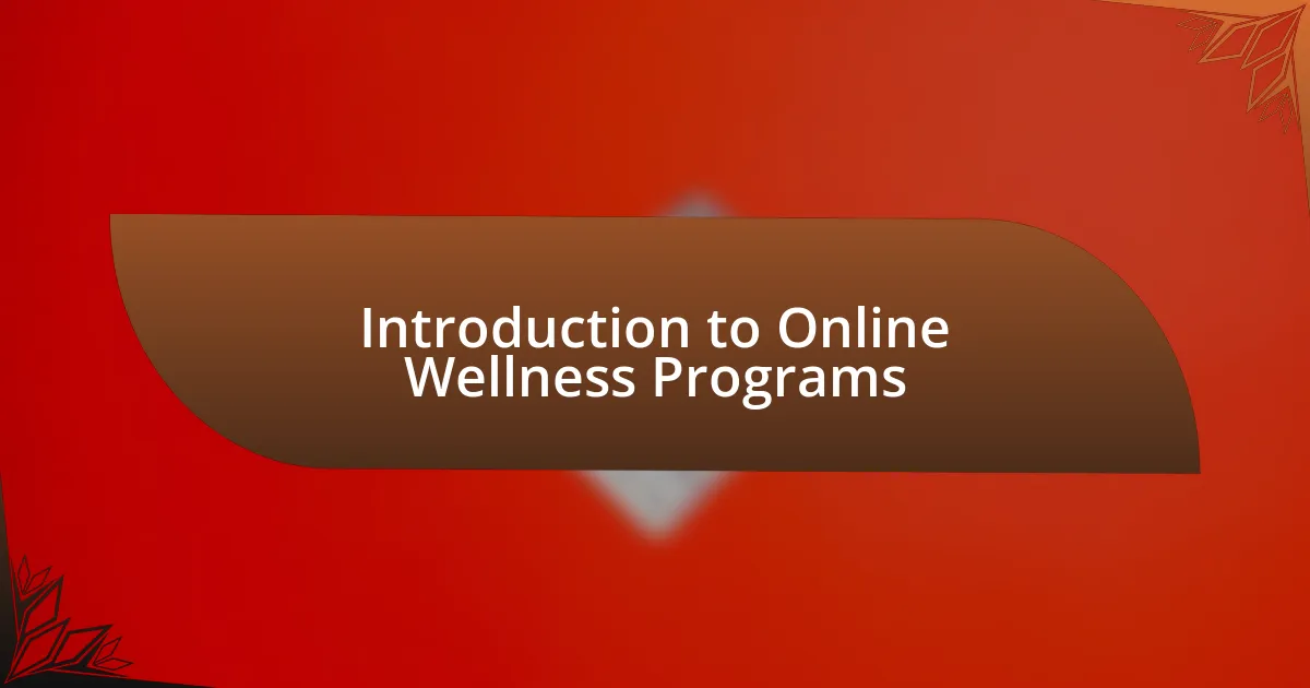 Introduction to Online Wellness Programs