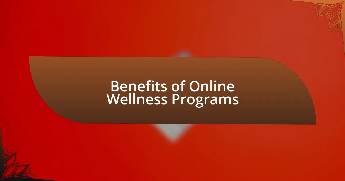 Benefits of Online Wellness Programs