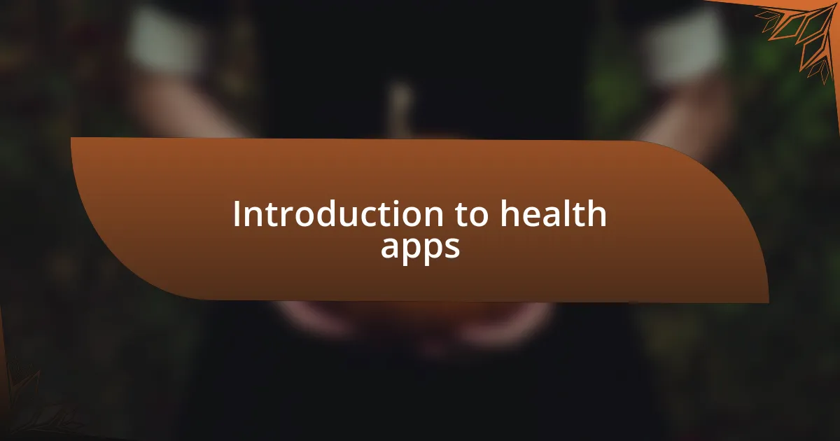 Introduction to health apps