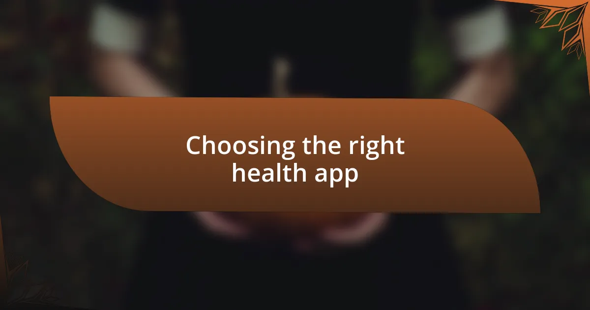 Choosing the right health app