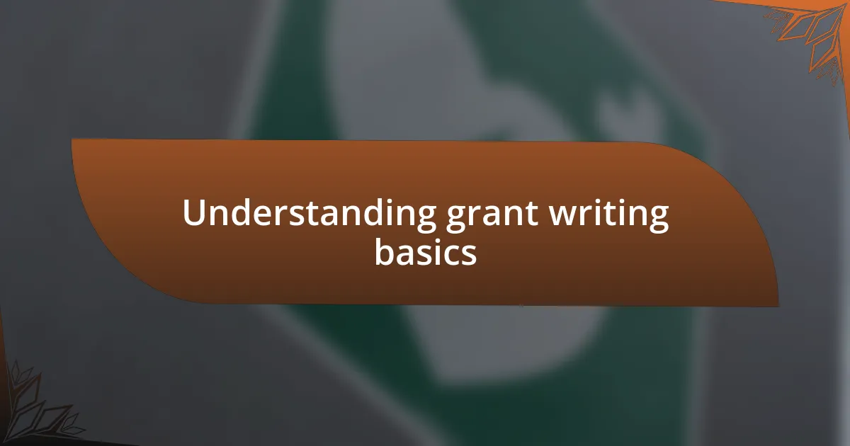 Understanding grant writing basics