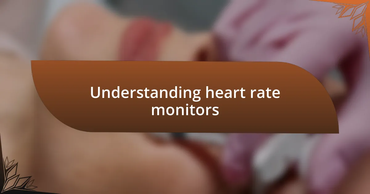 Understanding heart rate monitors