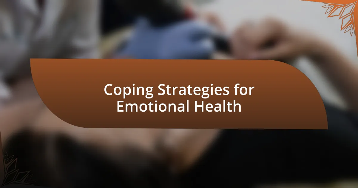 Coping Strategies for Emotional Health