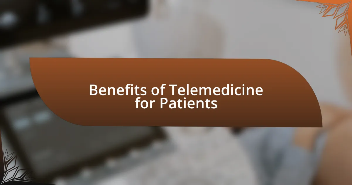 Benefits of Telemedicine for Patients